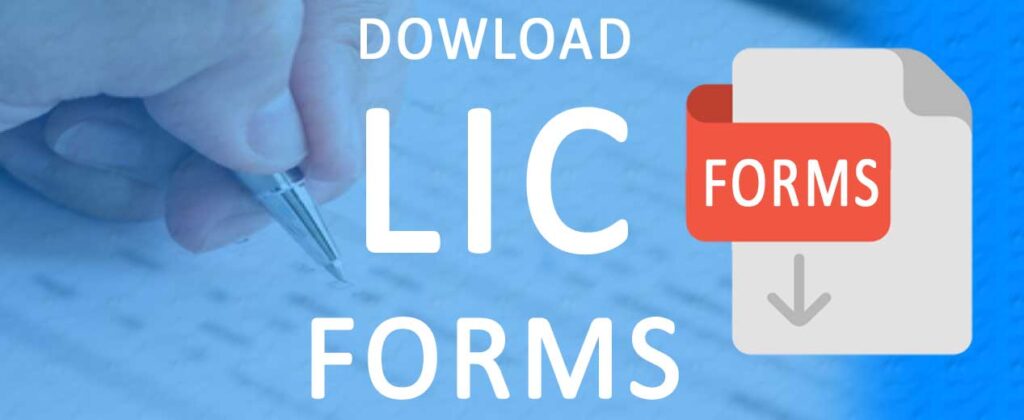 LIC Nomination Forms Download