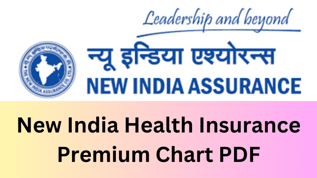 New India Health Insurance Premium Chart PDF