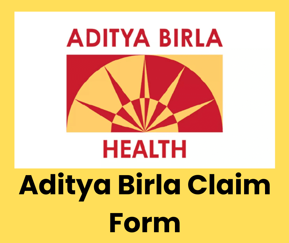 Aditya Birla Claim Form