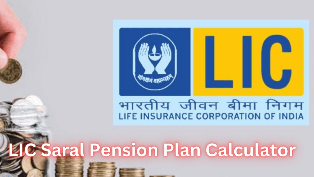 LIC Saral Pension Plan Calculator