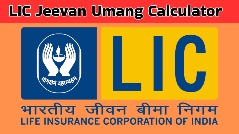 LIC Jeevan Umang Calculator