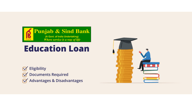 Punjab and Sind Bank Education Loan